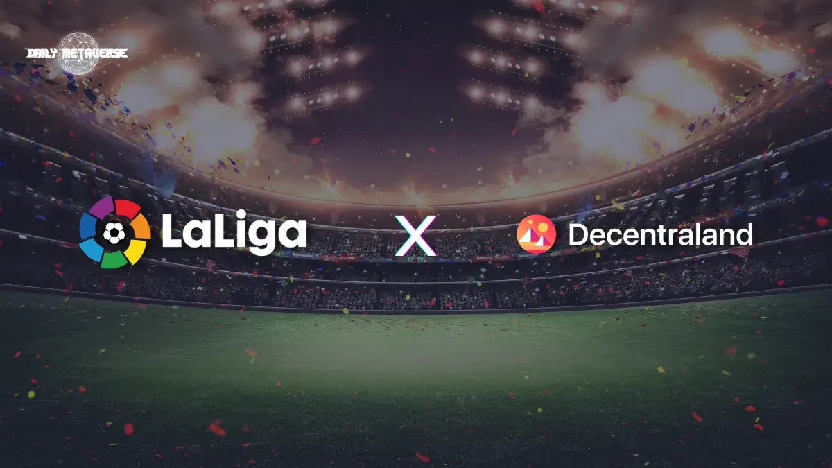 Laliga va faire son entrée dans Decentraland